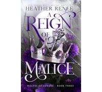 A Reign of Malice: 3