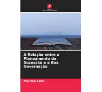 A Relação entre o Planeamento da Sucessão e a Boa Governação