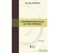 A Representação do Eu na Vida Cotidiana