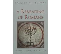 A Rereading of Romans: Justice, Jews, and Gentiles