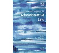 Carol Harlow A Research Agenda for Administrative Law (Copertina rigida)
