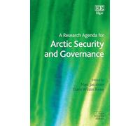A Research Agenda for Arctic Security and Governance