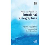 A Research Agenda for Emotional Geographies