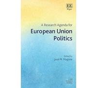 A Research Agenda for European Union Politics