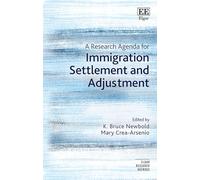 A Research Agenda for Immigration Settlement and Adjustment
