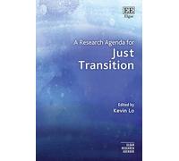 A Research Agenda for Just Transition: Interdisciplinary Perspectives