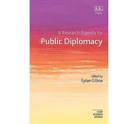 A Research Agenda for Public Diplomacy