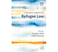 A Research Agenda for Refugee Law