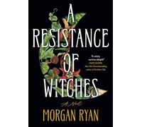 A Resistance of Witches: A Novel