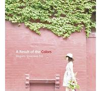 A Result of the Colors by Megumi Yonezawa Trio