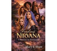 A Retreat to Ascension: Finding Nirvana