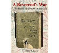 A Reverend's War: The Diary of a WW1 Chaplain