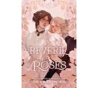 A Reverie of Roses: A Cosy Fantasy Romance Novella