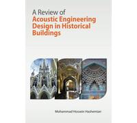 A Review of Acoustic Engineering Design in Historical Buildings