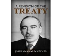A Revision of the Treaty di John Maynard Keynes, 2019, Youcanprint