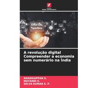 A revolução digital Compreender a economia sem numerário na Índia