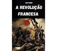 A REVOLUÇÃO FRANCESA E SUAS CAUSAS: ANÁLISE DO CONTEXTO HISTÓRICO, SOCIAL, ECONÔMICO, POLÍTICO E GEOPOLÍTICO QUE CAUSOU A REVOLUÇÃO FRANCESA