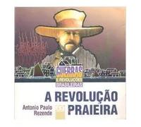 A Revolução Praieira. Guerras e Revoluções Brasileiras (Em Portuguese do Brasil)