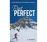 A Reynolds Past Perfect (Tascabile)