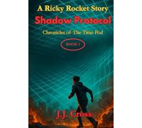 A Ricky Rocket Story: Shadow Protocol
