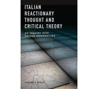 A. Righi Italian Reactionary Thought and Critical Theory (Copertina rigida)