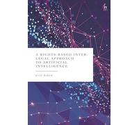 A Rights-Based Inter-Legal Approach to Artificial Intelligence
