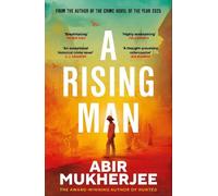 A Rising Man: 10th Anniversary Edition