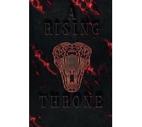A Rising Throne: The Wolf and Viper Series