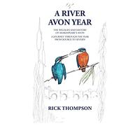 Rick Thompson A River Avon Year (Tascabile)