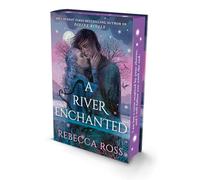 A River Enchanted: Book 1
