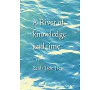 A River of knowledge and time
