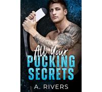 A Rivers All Your Pucking Secrets (Tascabile)