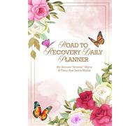 A Road To Recovery Daily Planner