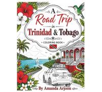 A Road Trip in Trinidad and Tobago: Coloring Book
