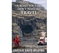 A Road You Dont Still Want to Travel