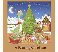 A Roaring Christmas: Christmas Coloring Book for Kids Ages 4-6 | Adorable Dinosaurs, Presents & Winter Wonderland Scenes | Perfect Christmas Gift for Kids Ages 4-6