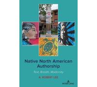 A. Robert Lee Native North American Authorship (Tascabile)
