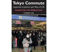 A. Robert Lee Tokyo Commute (Tascabile)
