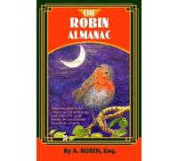 A Robin The Robin Almanac (Tascabile)
