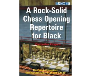 A Rock-Solid Chess Opening Repertoire for Black