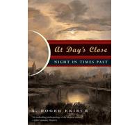 A. Roger Ekirch At Day's Close (Tascabile)