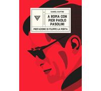 A Roma con Pier Paolo Pasolini - 2025 - Perrone