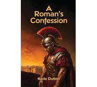 A Roman's Confession