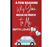 A Romantic Fill-In-The-Blank Love Journal with 35 Heartfelt Prompts to Express Your Feelings: A Meaningful Gift for Couples, Anniversaries, Birthdays, and Valentine’s Day