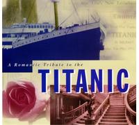 A Romantic Tribute to the Titanic