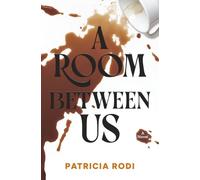 A ROOM BETWEEN US