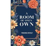 A Room of One's Own by Virginia Woolf
