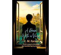 A Room with A View: "A Creative Special Edition with Introduction, Poetic Note and Reader's Reflections"