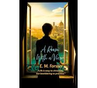 A Room with A View: "A Creative Special Edition with Introduction, Poetic Note and Reader's Reflections"