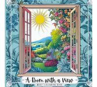 A Room with a View: An Adult Colouring Book of Peaceful Rooms and Scenic Views